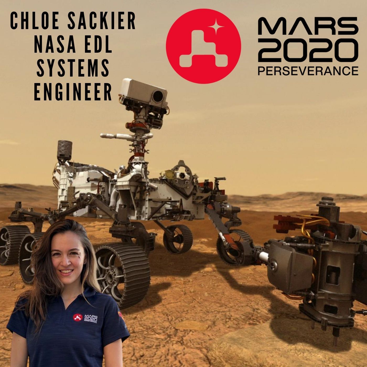 Special Report: Mars Perseverance Rover w/ NASA’s Chloe Sackier