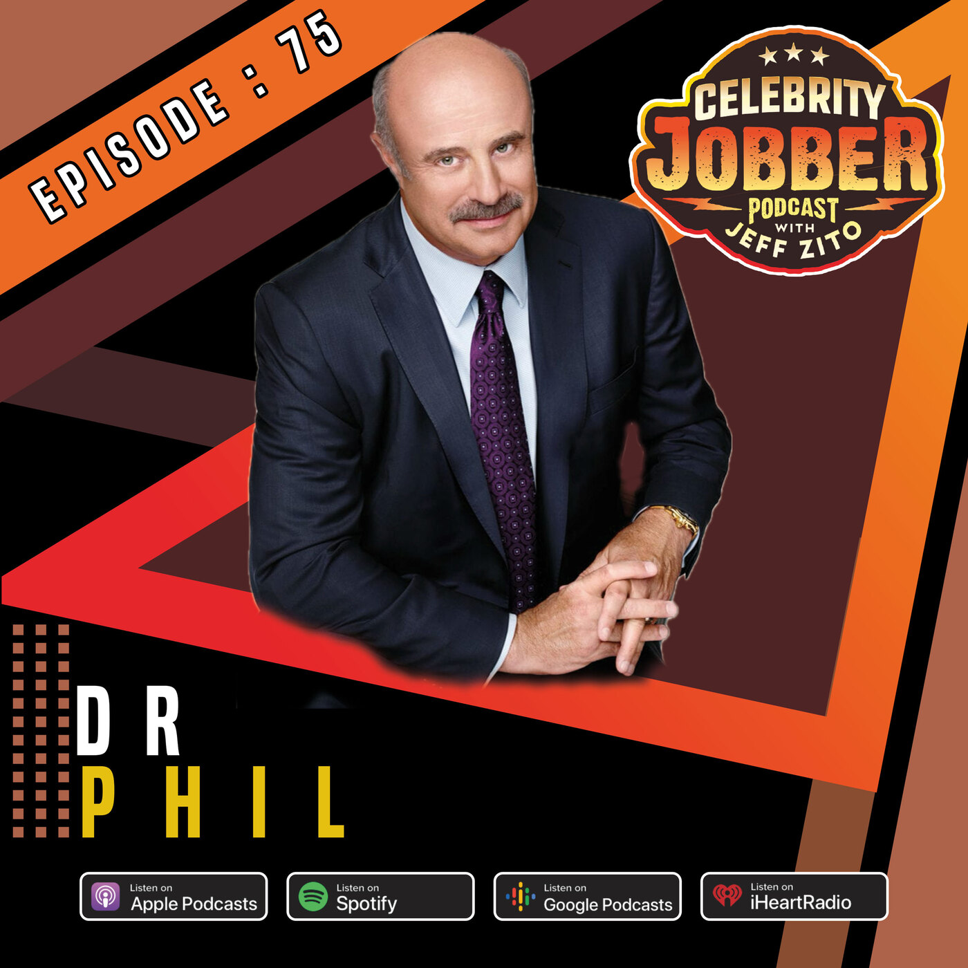 Celebrity Jobber with Jeff Zito - Dr. Phil