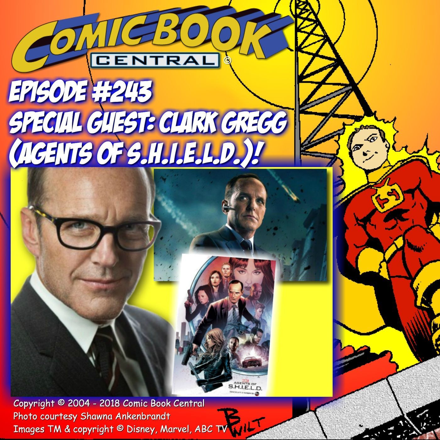 #243: Clark Gregg from Marvel's Agents of SHIELD, Iron Man, Thor & Avengers
