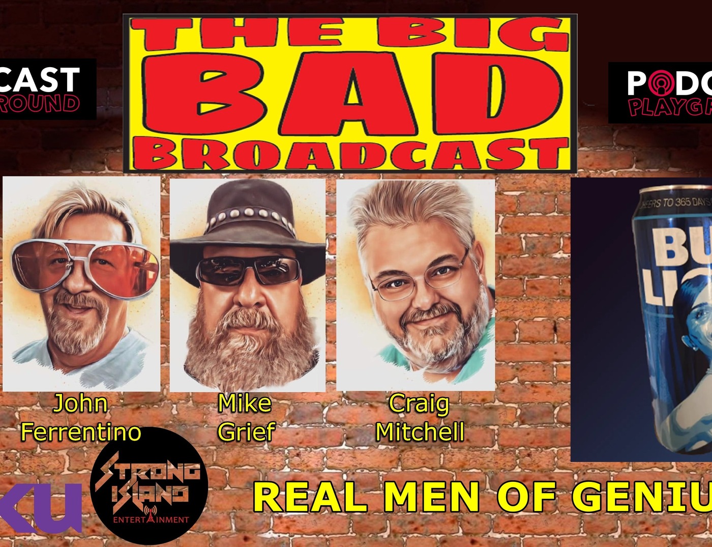 THE BIG BAD BROADCAST EP 68 -- REAL MEN OF GENIUS episode artwork