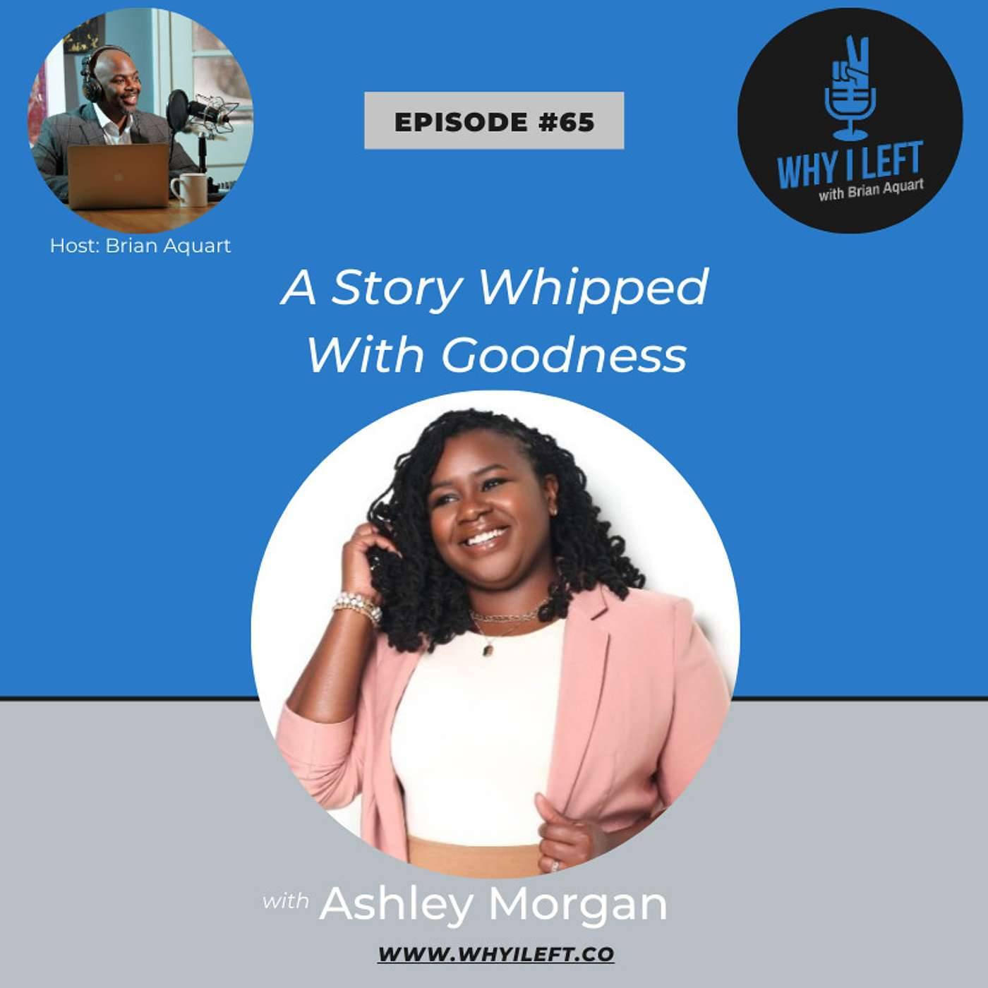 A Story Whipped With Goodness - Ashley Morgan