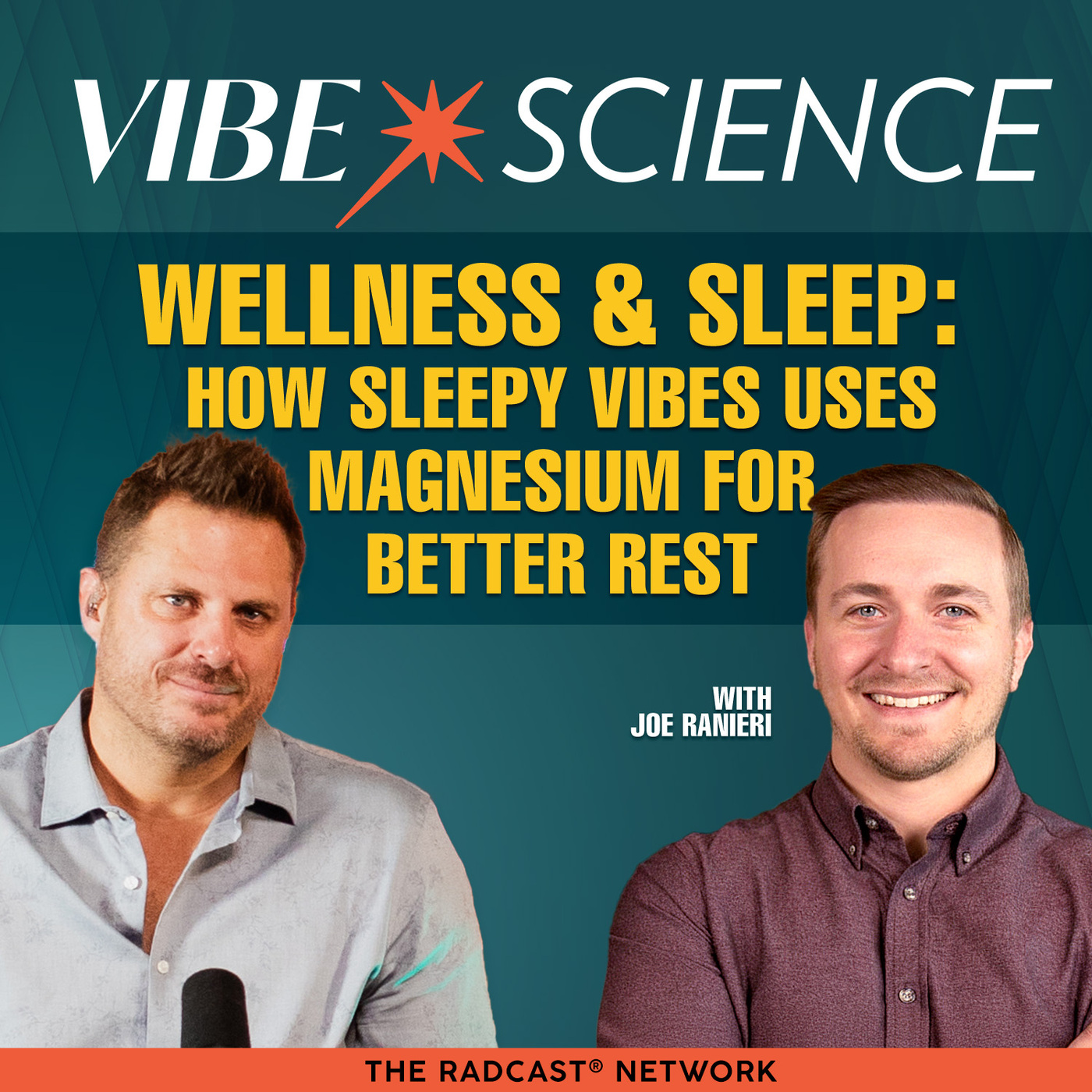 Wellness & Sleep: How Sleepy Vibes Uses Magnesium for Better Rest with Joe Ranieri