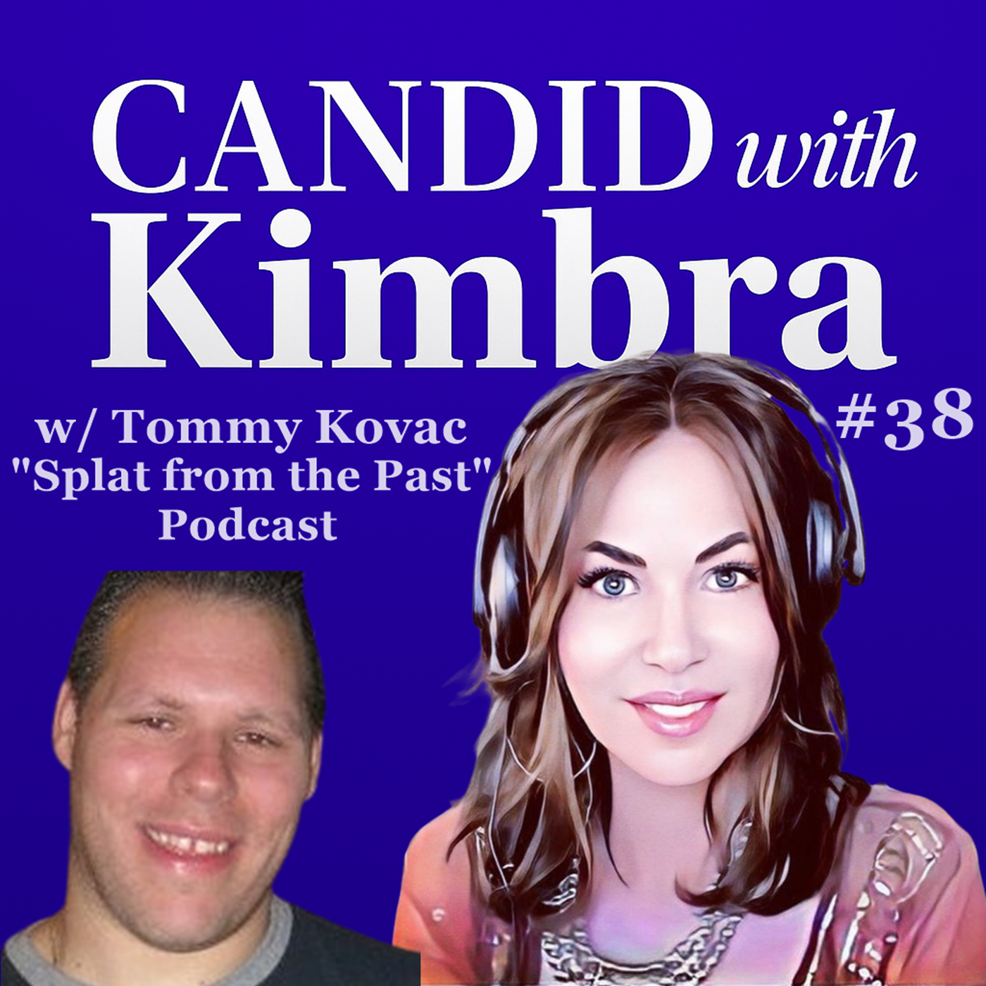 Candid with Kimbra: Interview with Tommy Kovac (Episode #38) 