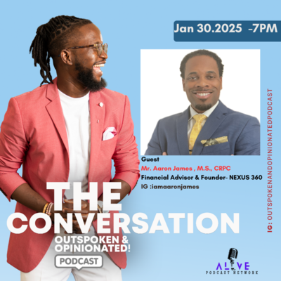  The Conversation: Outspoken & Opinionated