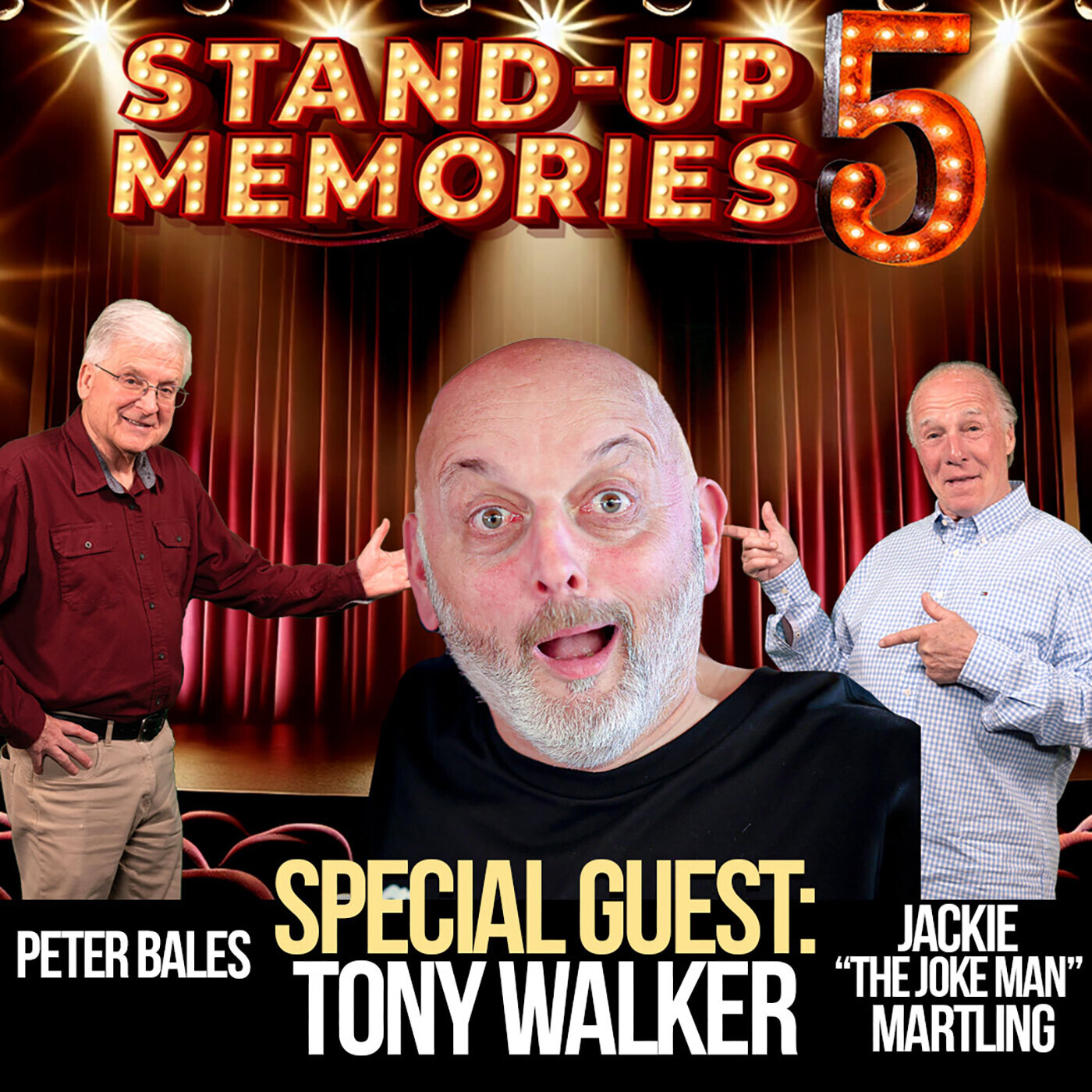 Stand-Up Memories Season 5 with Tony Walker from Gov's Comedy Podcasts