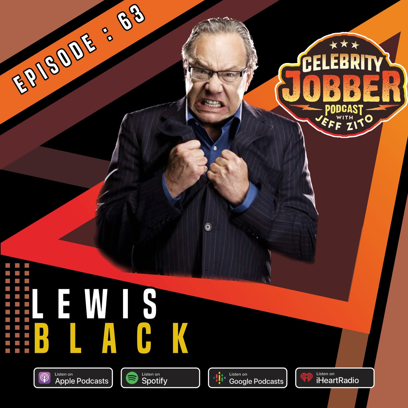 Celebrity Jobber with Jeff Zito - Lewis Black