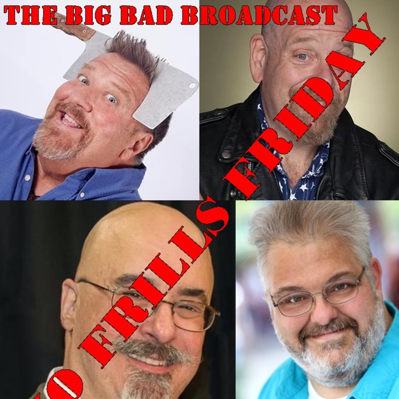 The Big Bad Broadcast # 9 -- No Frills Friday! episode artwork
