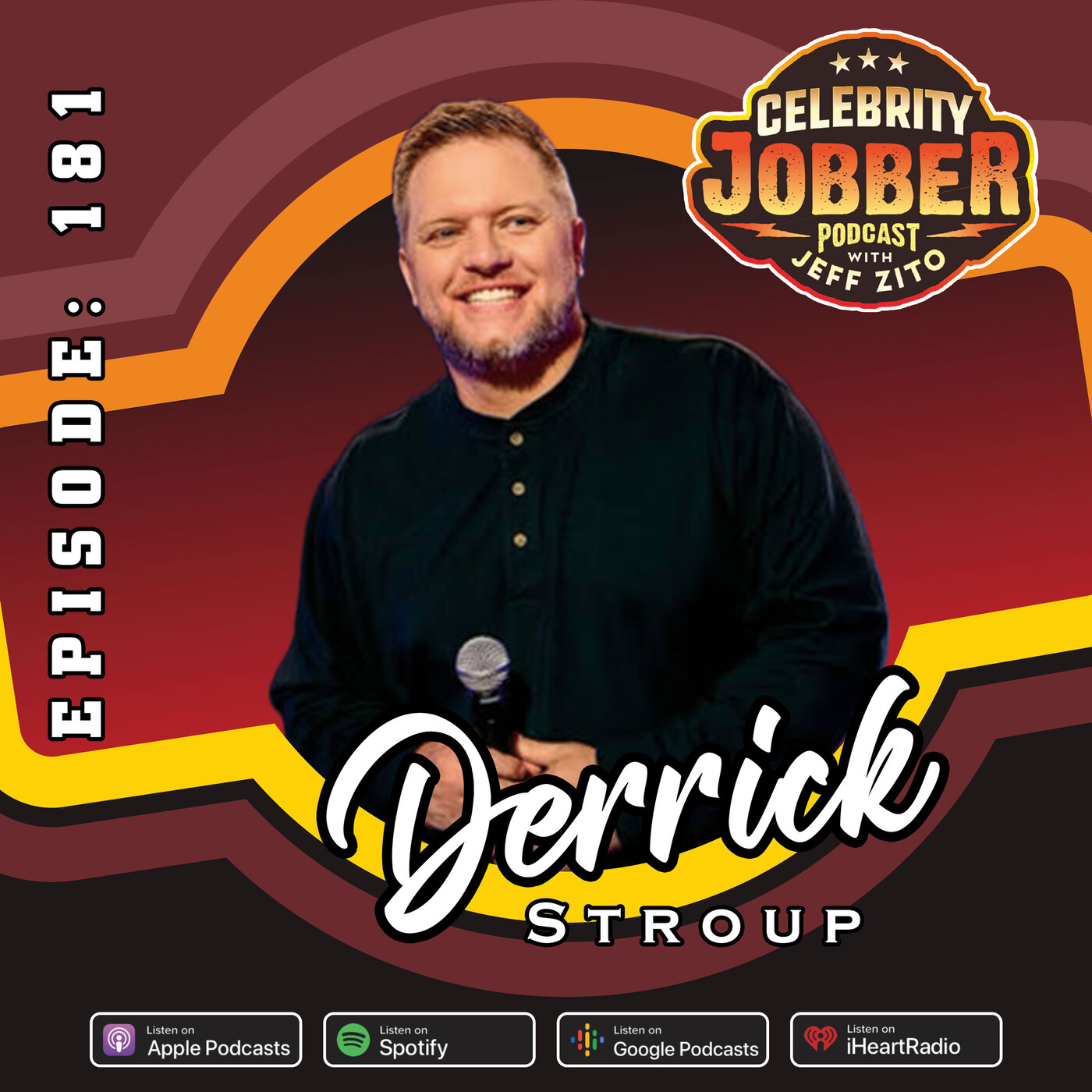 Celebrity Jobber with Jeff Zito - Derrick Stroup