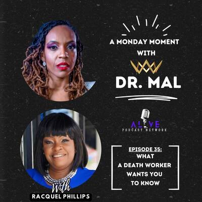 A Monday Moment with Dr. Mal