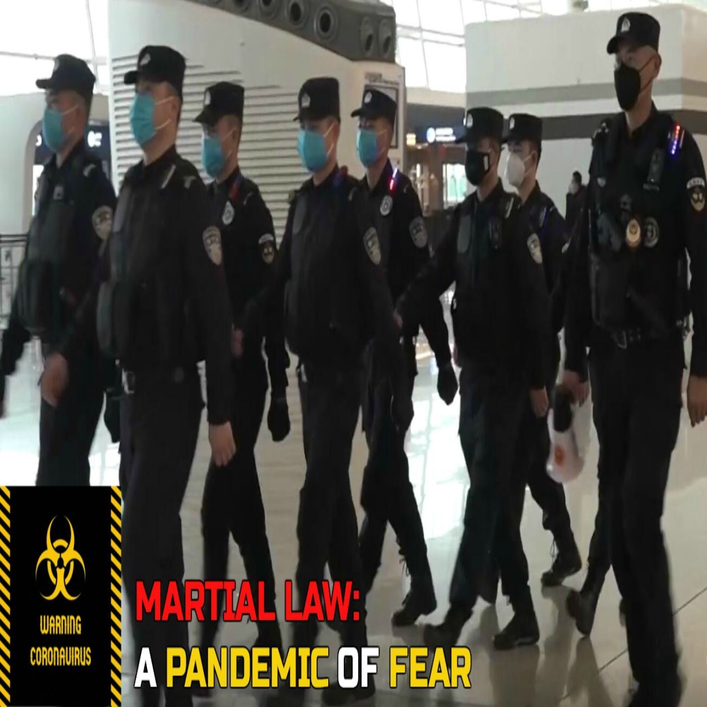 Ep. #361: Martial Law: A Pandemic of Fear