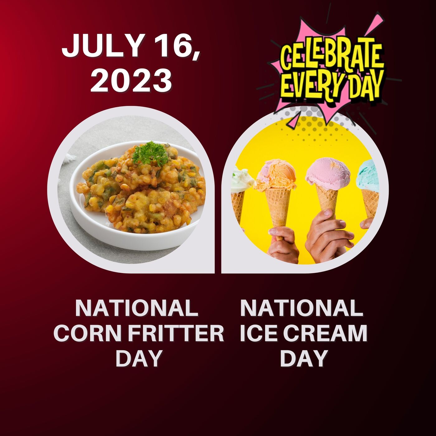 July 16, 2023 | Crunchy Delights and Cooling Bites: Celebrating Corn Fritters and Ice Cream