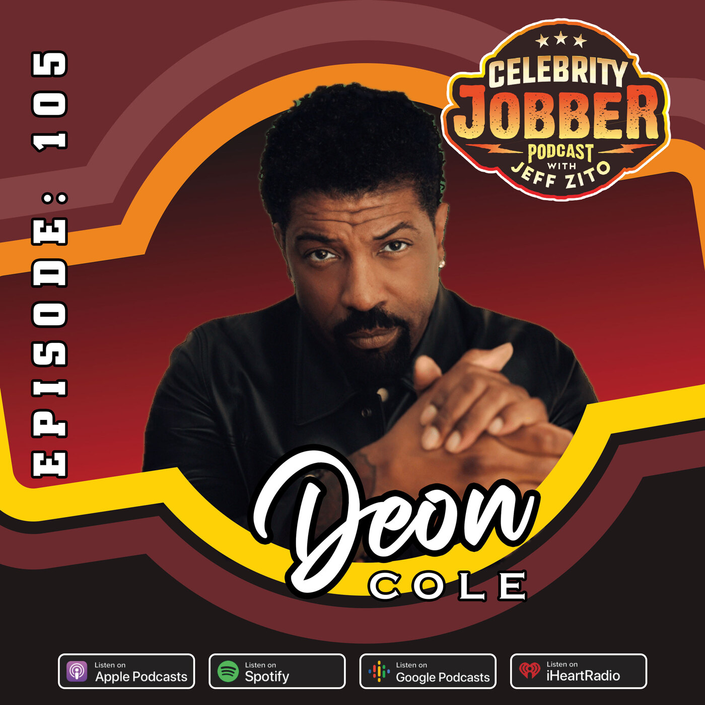 Celebrity Jobber with Jeff Zito - Deon Cole