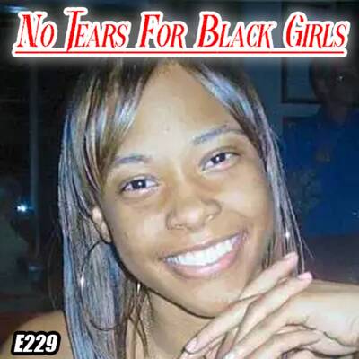 No Tears For Black Girls