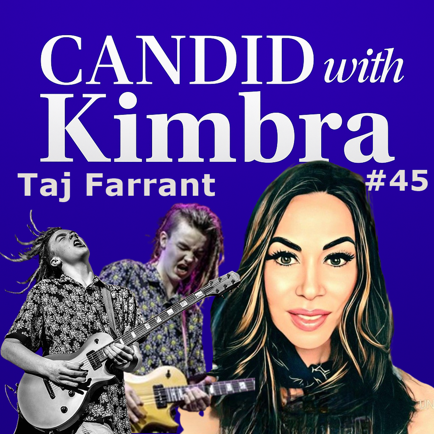 Candid with Kimbra: Interview with Taj Farrant (Episode #45 S 2, Ep 2) 