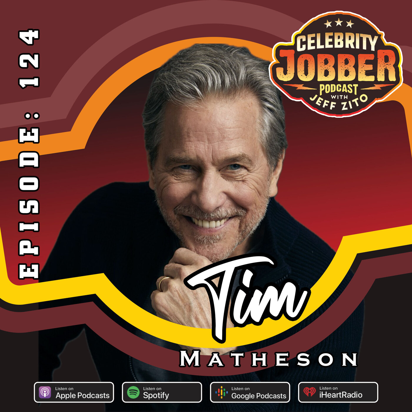 Celebrity Jobber with Jeff Zito - Tim Matheson