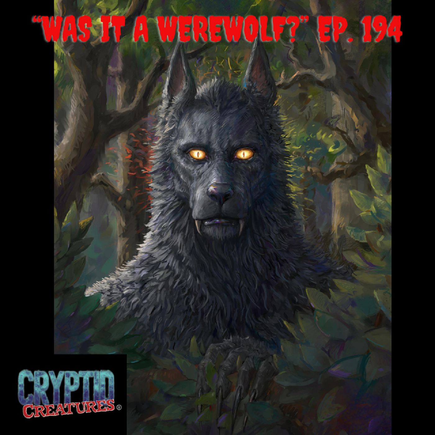 "Was it a Werewolf?!" EP. 194