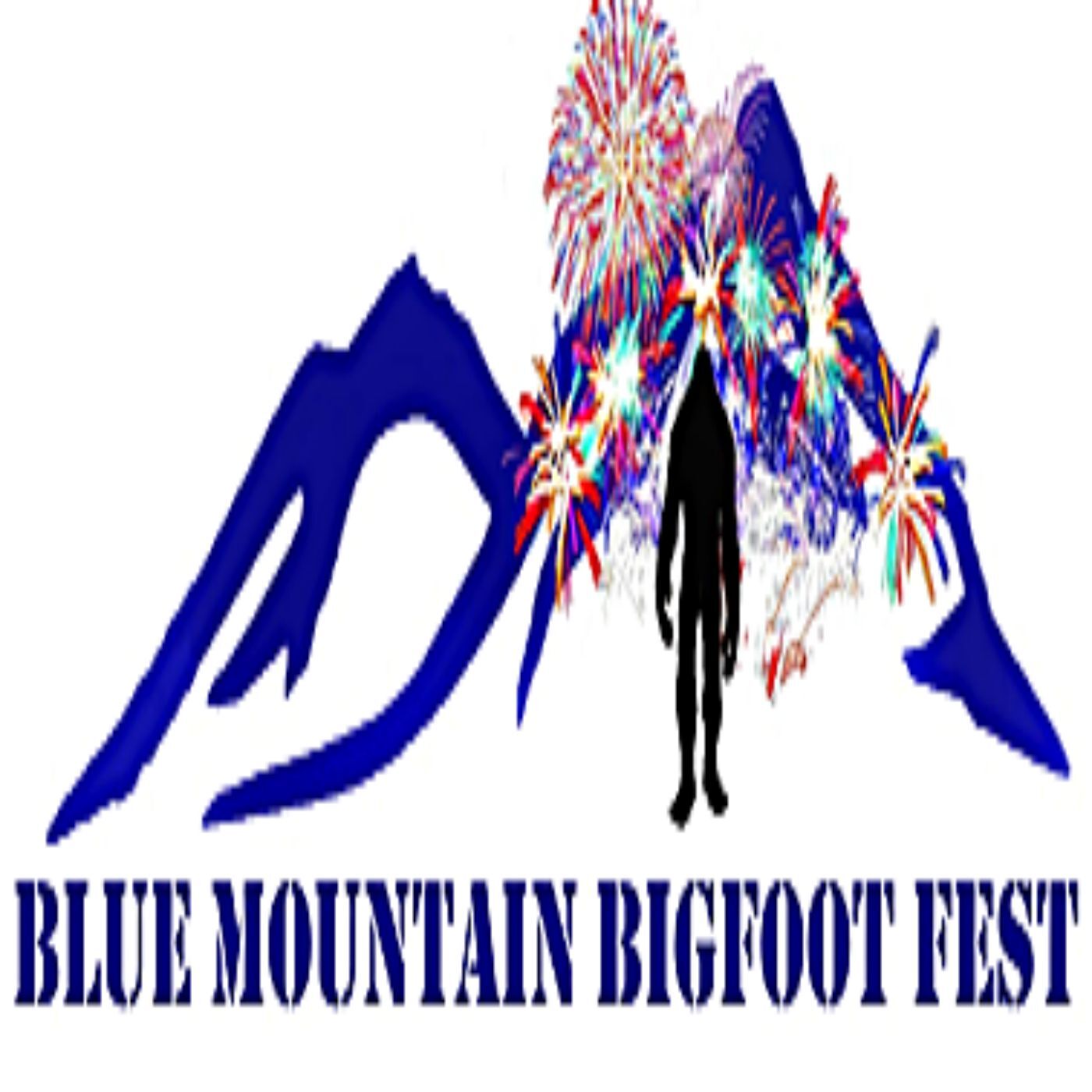 Ep. #315: BLUE MOUNTAIN BIGFOOT FEST 2019