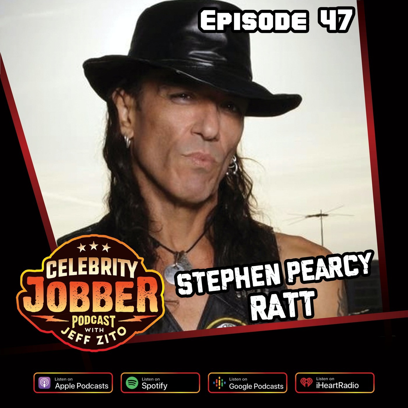 Celebrity Jobber with Jeff Zito - Stephen Pearcy from Ratt