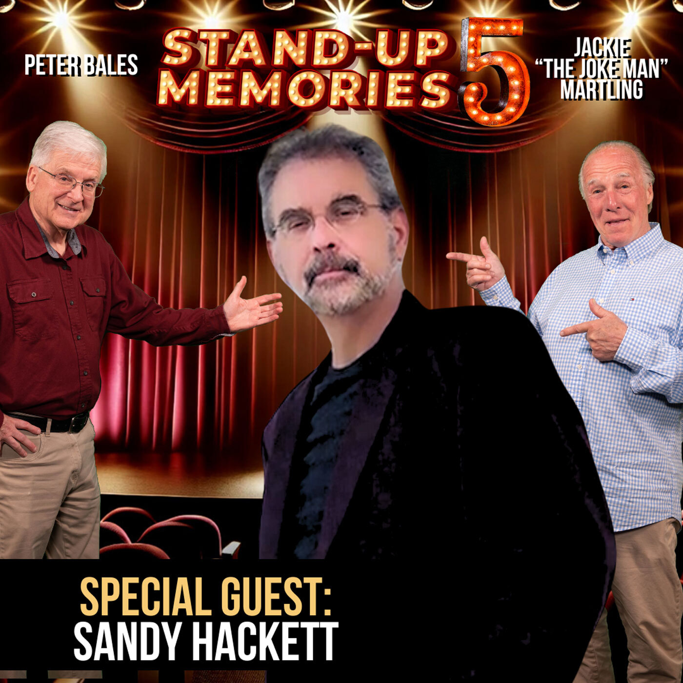 STAND-UP MEMORIES SEASON 5 With SANDY HACKETT