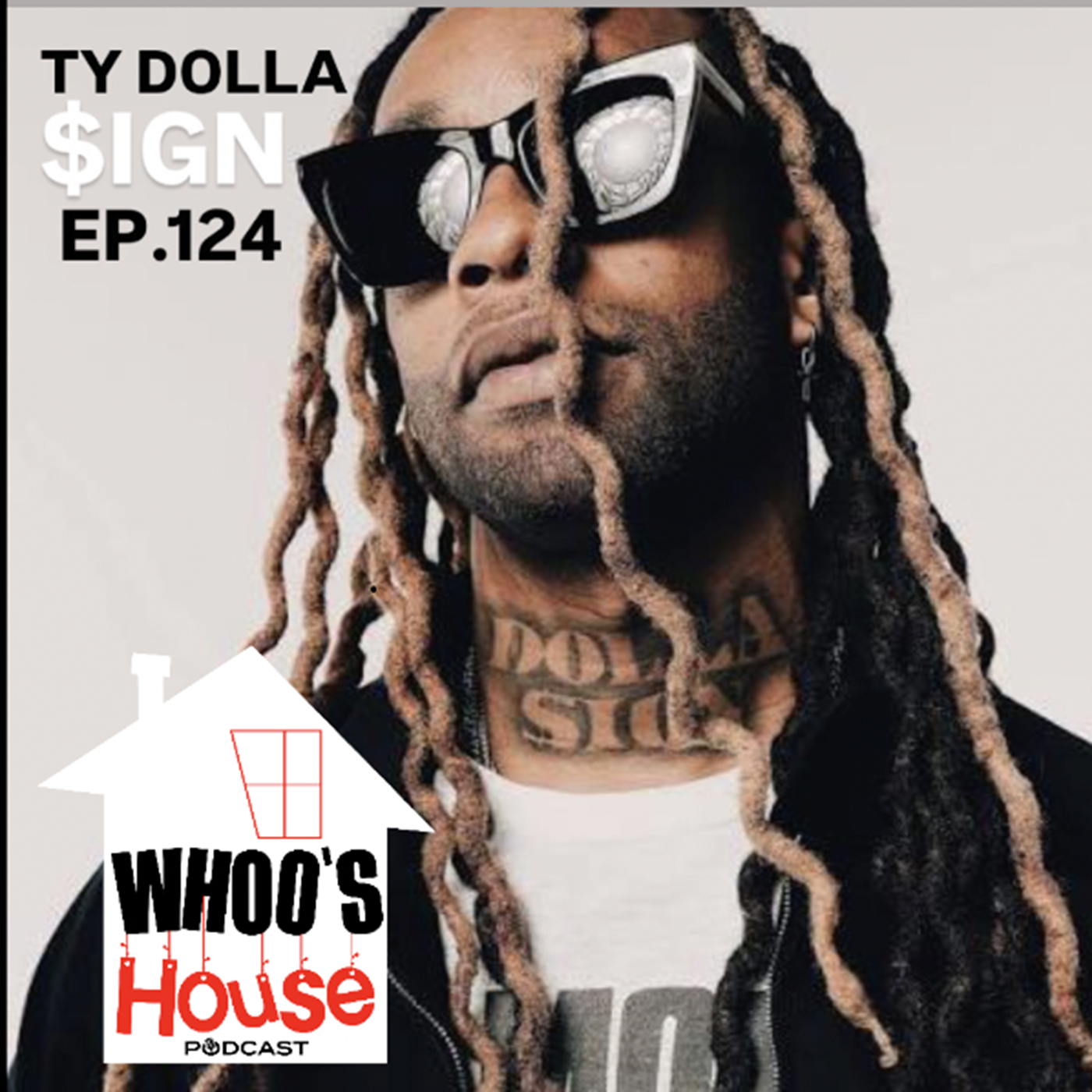 EP 124 Ty Dolla $ign is looking for Jay Z and Lady Gaga