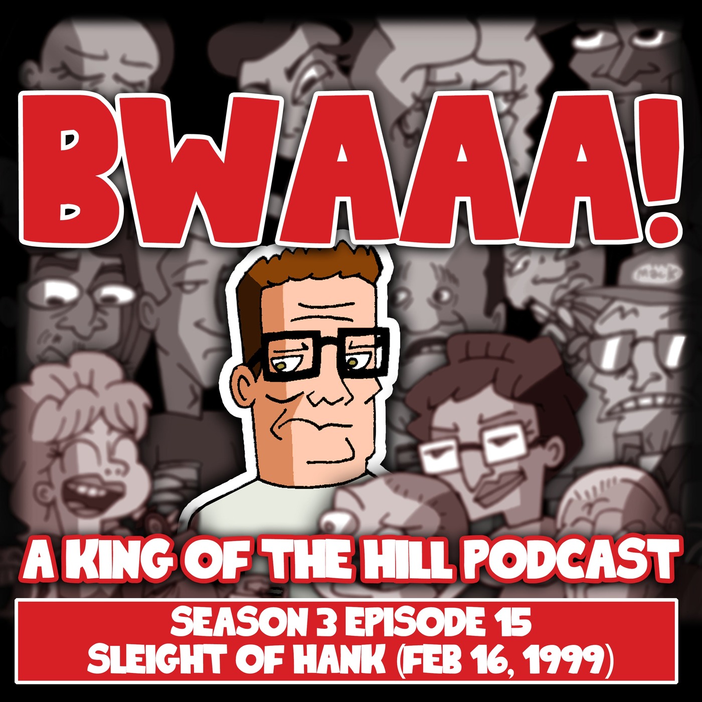 BWAAA! a King of the Hill Podcast