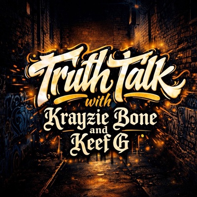Truth Talk with Krayzie Bone and Keef G