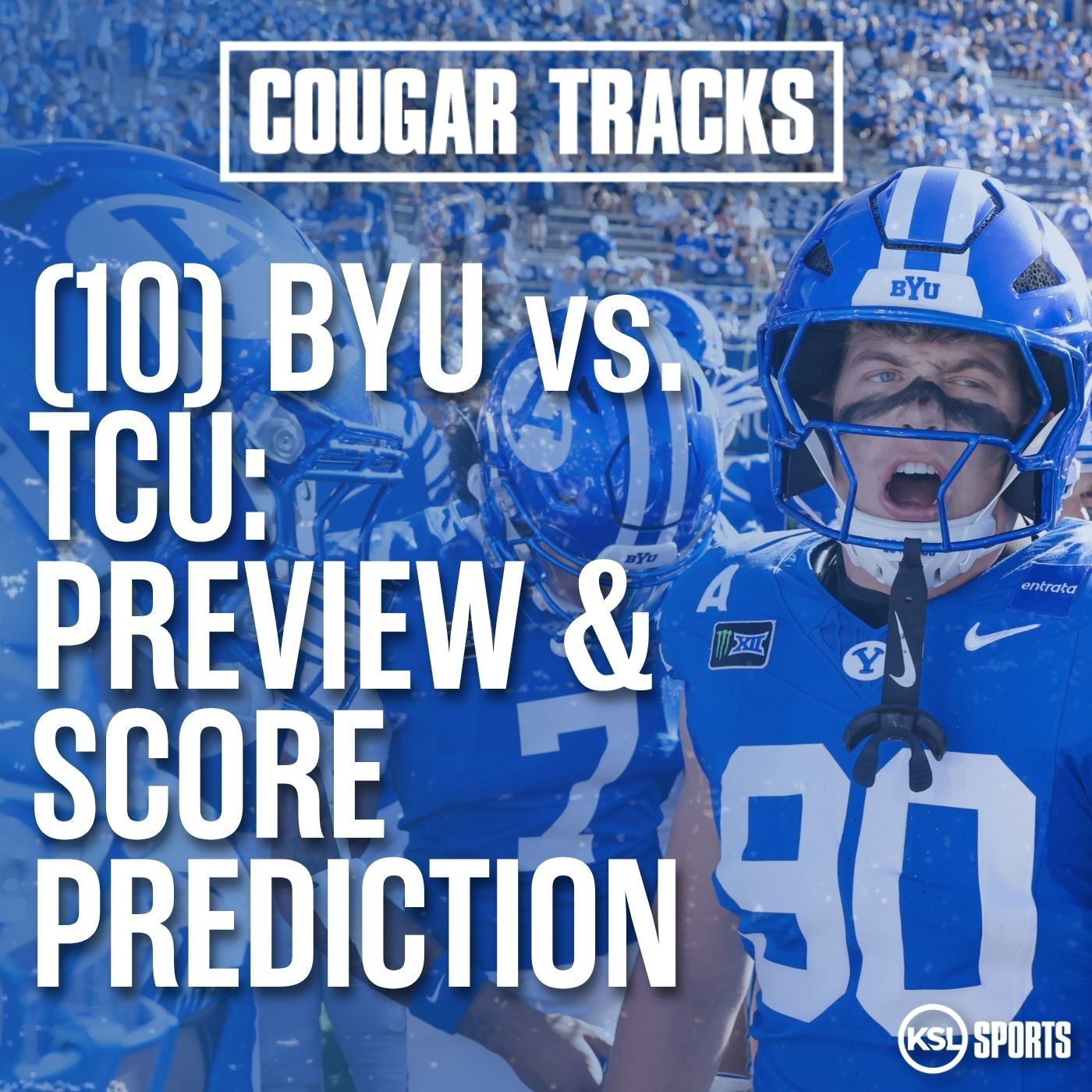No. 10 BYU vs. TCU: Preview, storylines to watch, score prediction