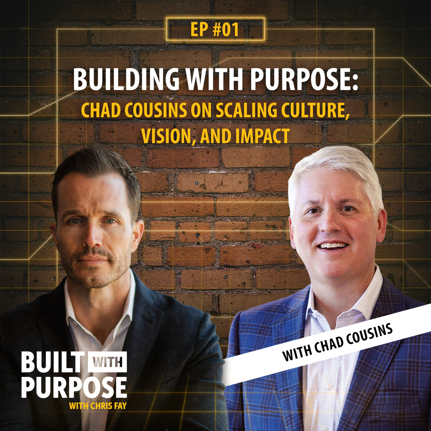 Building With Purpose: Chad Cousins on Scaling Culture, Vision, and Impact