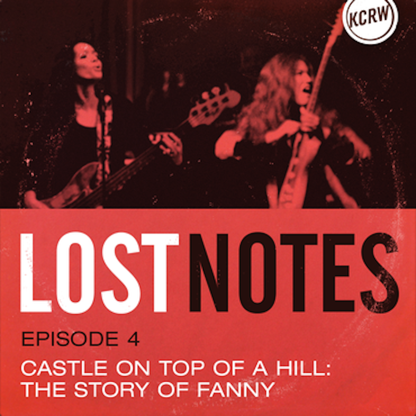 Lost Notes S2 Ep. 4: A Castle On Top of A Hill: The True Story of Fanny