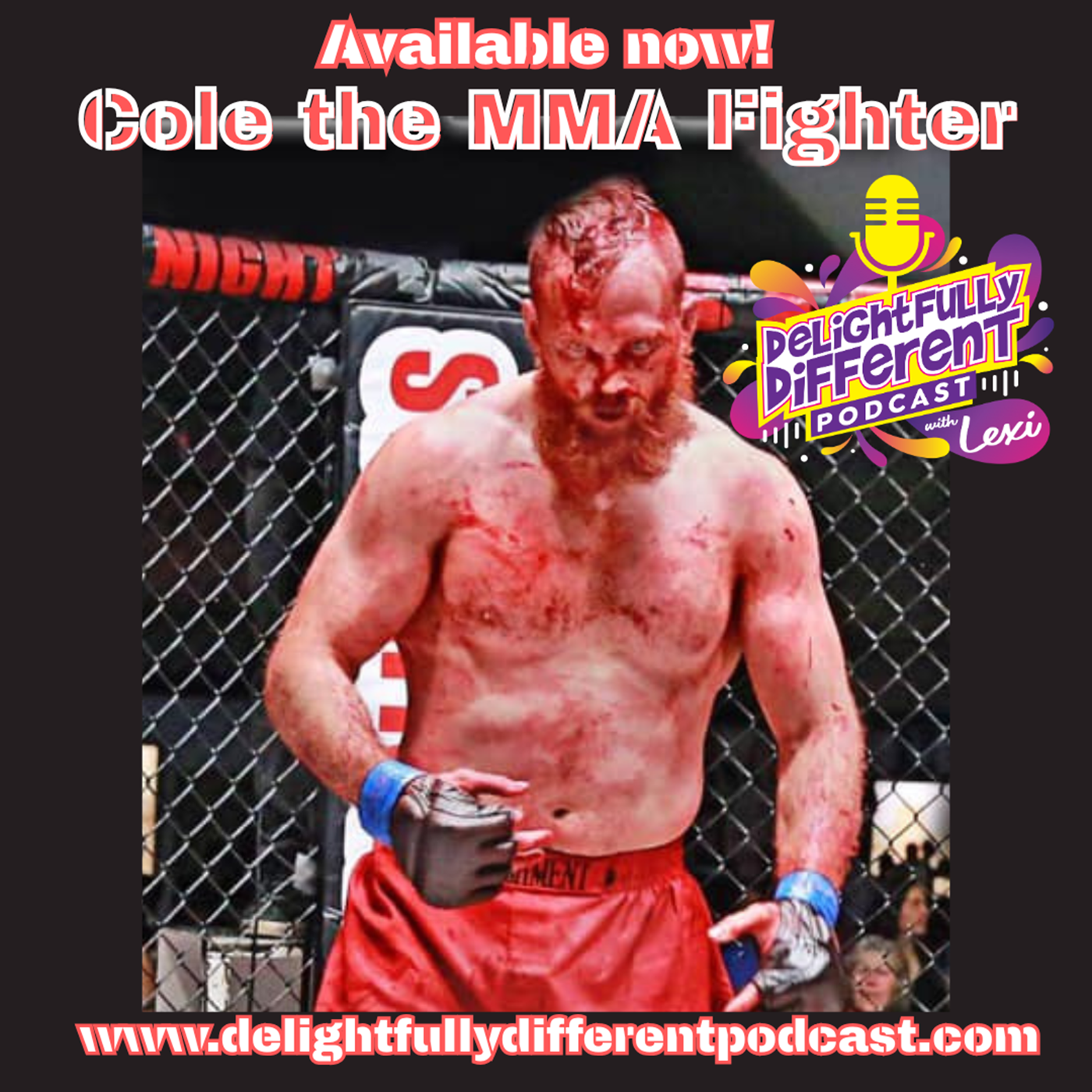 Delightfully Different - MMA Fighter Cole