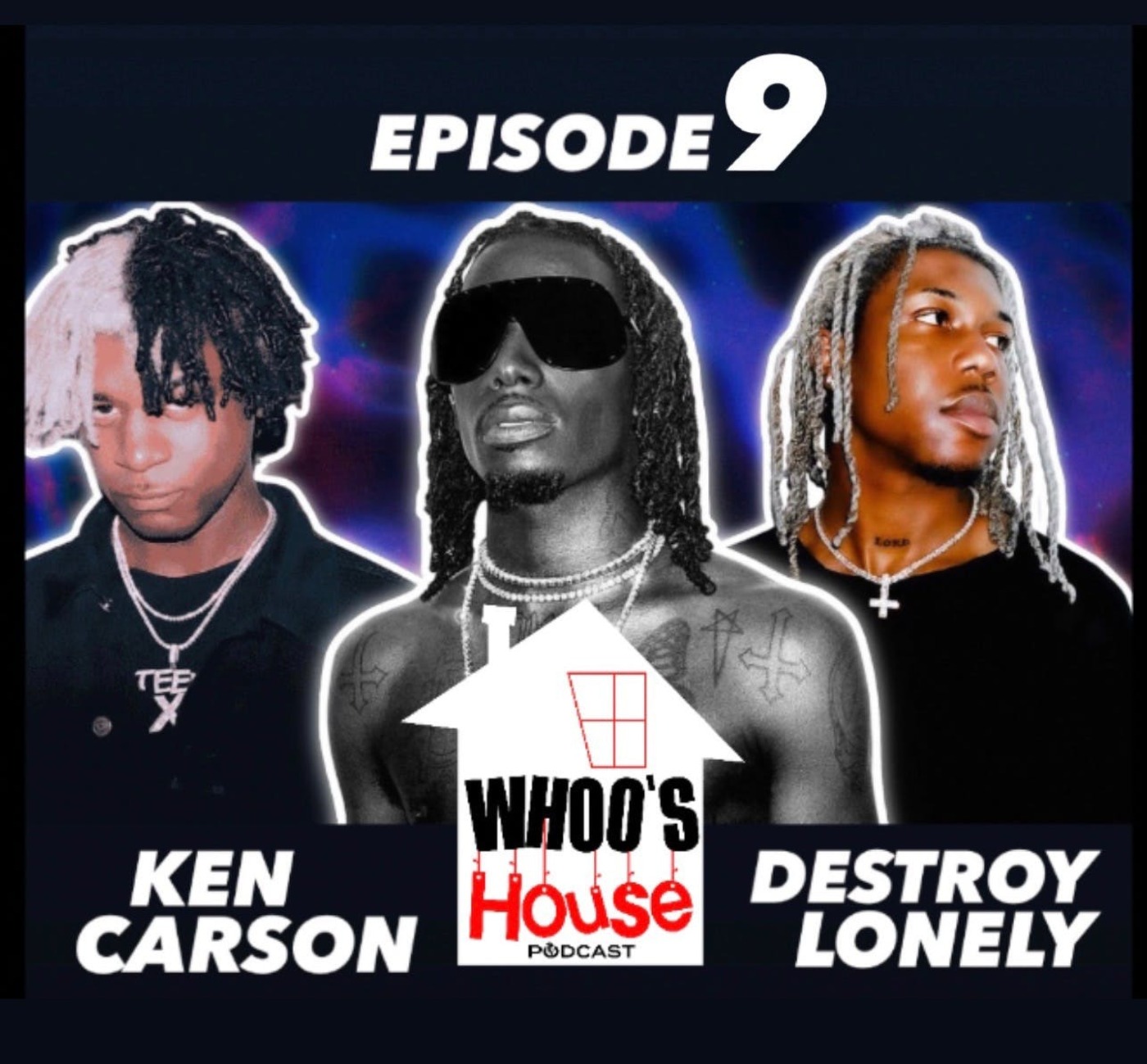 EP 9 Ken Carson Destroy Lonely talk Playboi Carti 