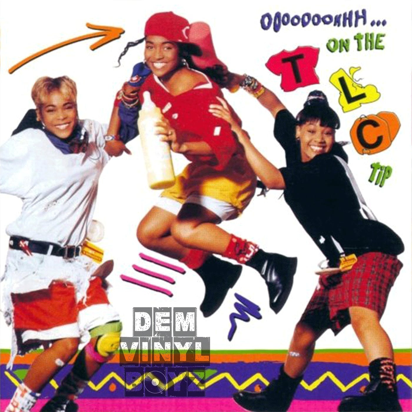 Dem Vinyl Boyz Ep 47 - TLC - Ooooooohhh... On the TLC Tip