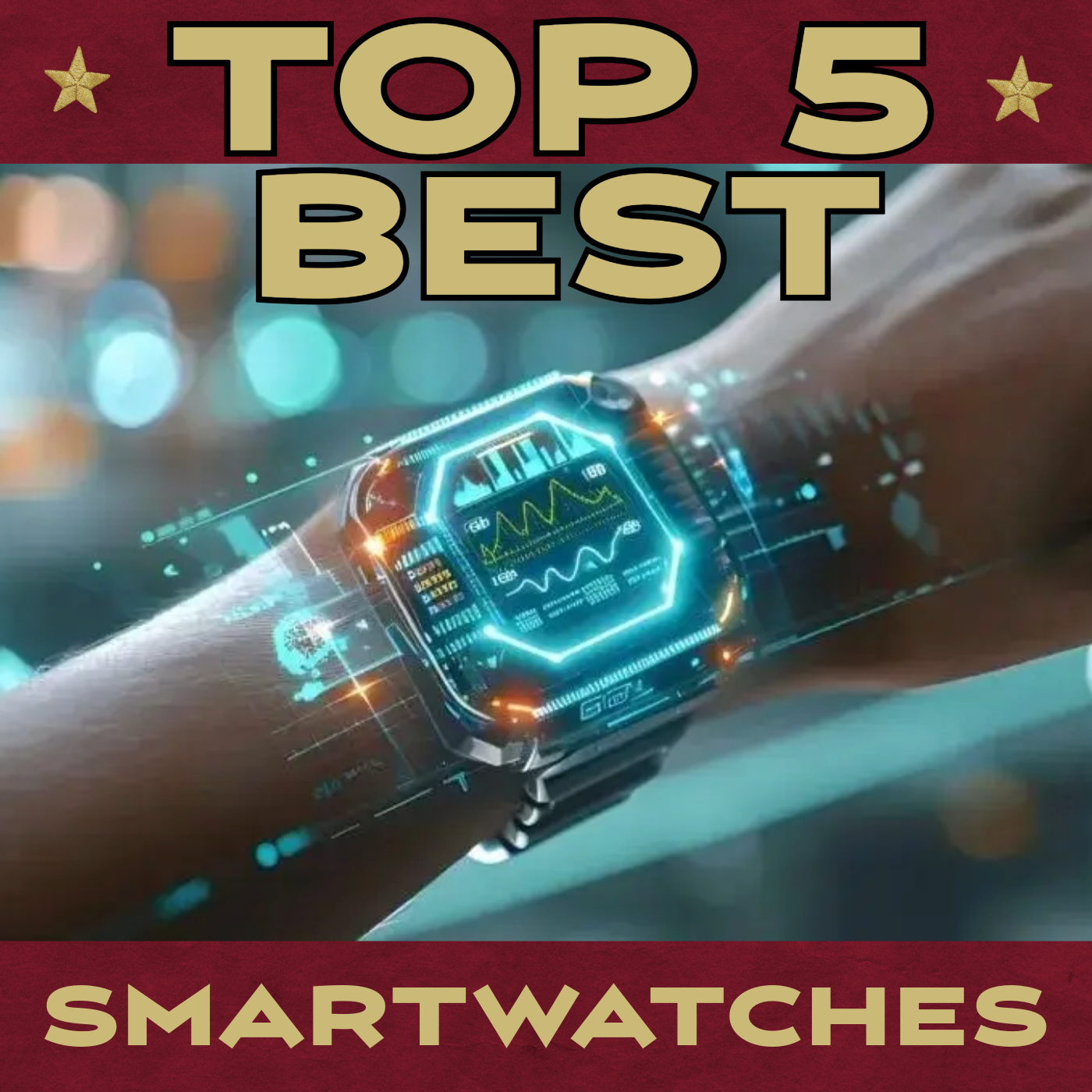 Top 5 Best Smartwatches