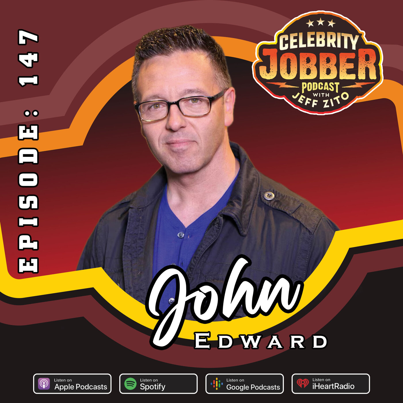Celebrity Jobber with Jeff Zito - John Edward