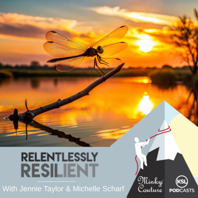 Relentlessly Resilient Podcast