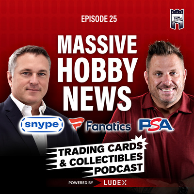 Trading Cards & Collectibles Podcast