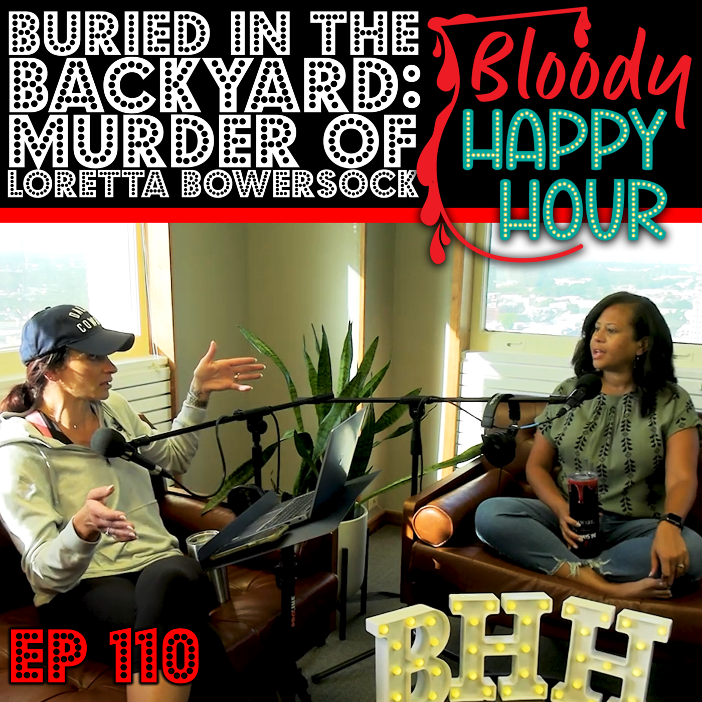 Episode 110: Buried in the Backyard: Murder of Loretta Bowersock