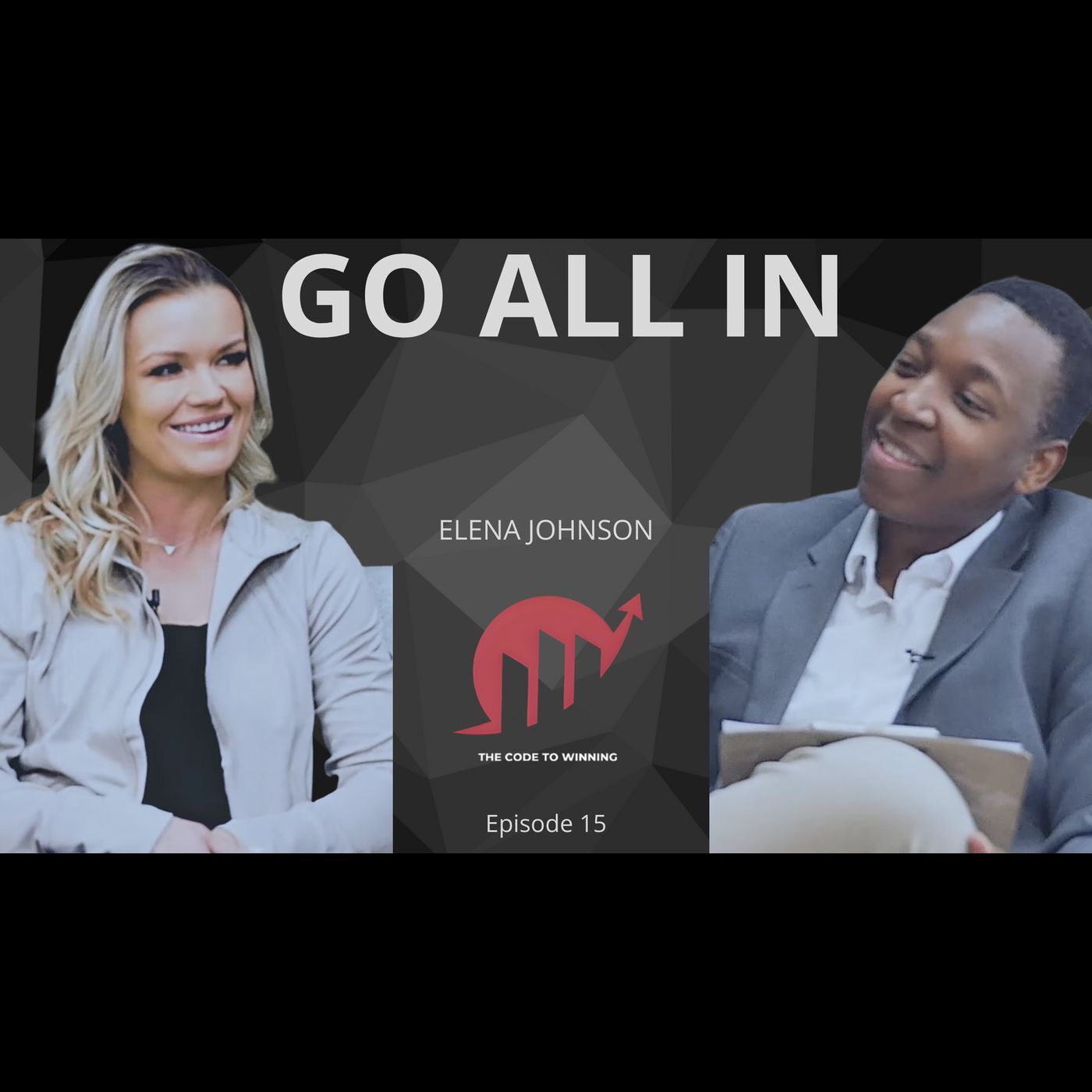 FROM SAVING LIVES TO CREATING ART: INSPIRING JOURNEY OF GOING ALL IN || ELENA JOHNSON || EPISODE 015