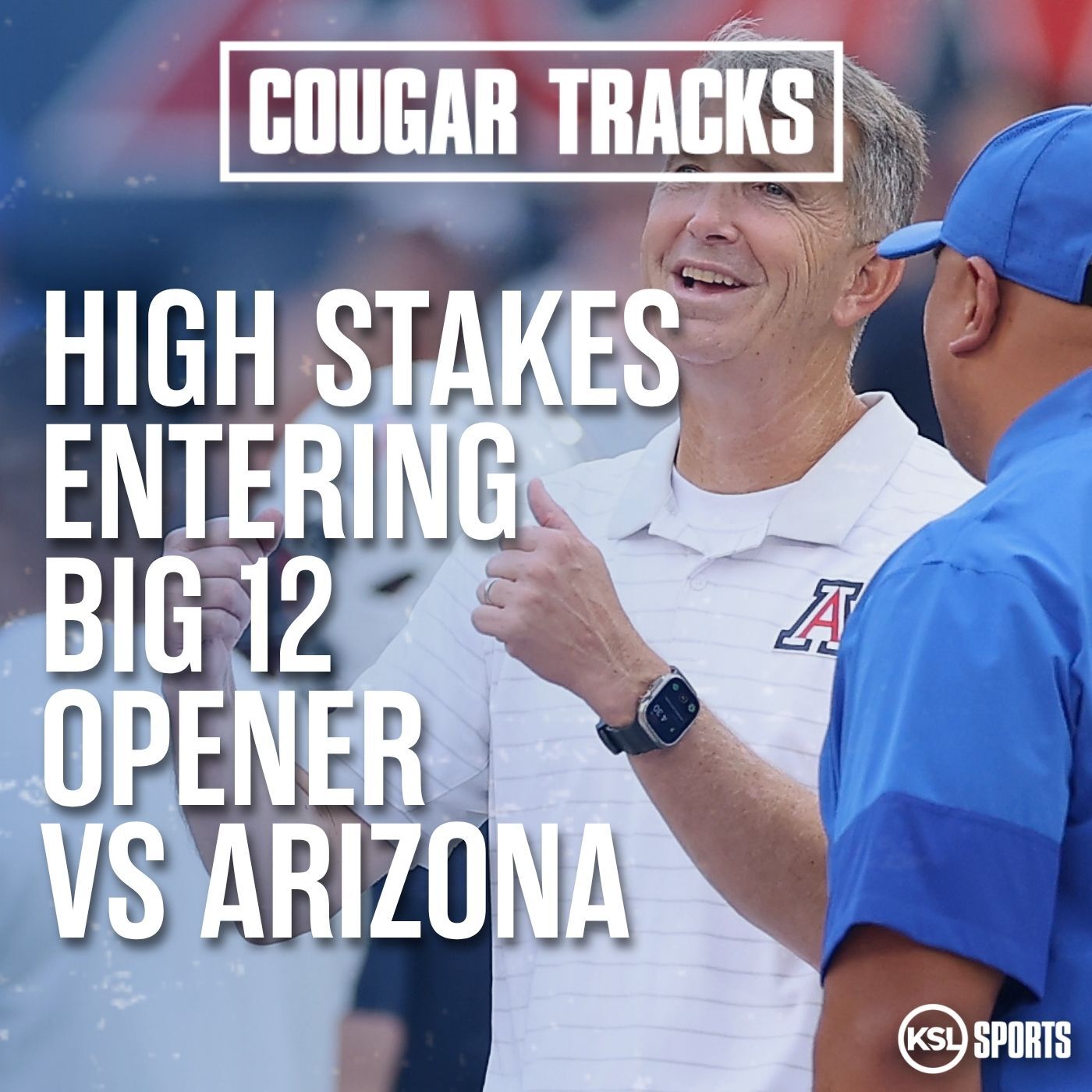 What's at stake in BYU vs. Arizona + Journee Tonga interview + Insider look at the Wildcats episode artwork