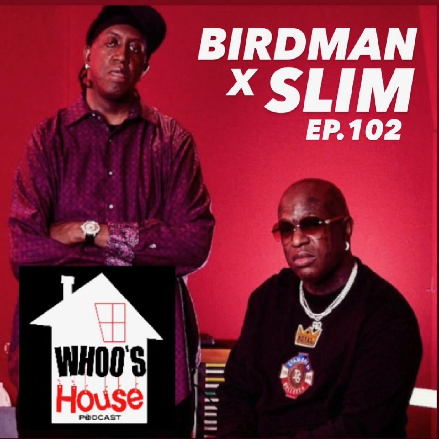 EP 102 Birdman and Slim talk Jay Z, Eminem, Cashmoney reunion and kidnapping a music exec?