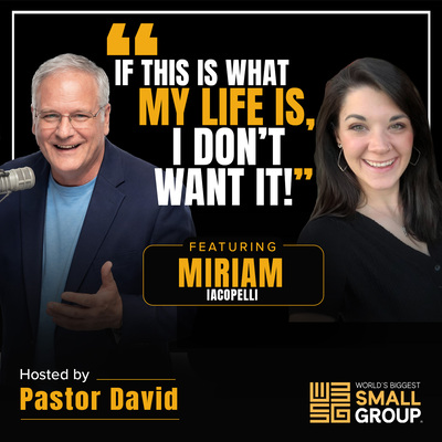 World's Biggest Small Group Podcast