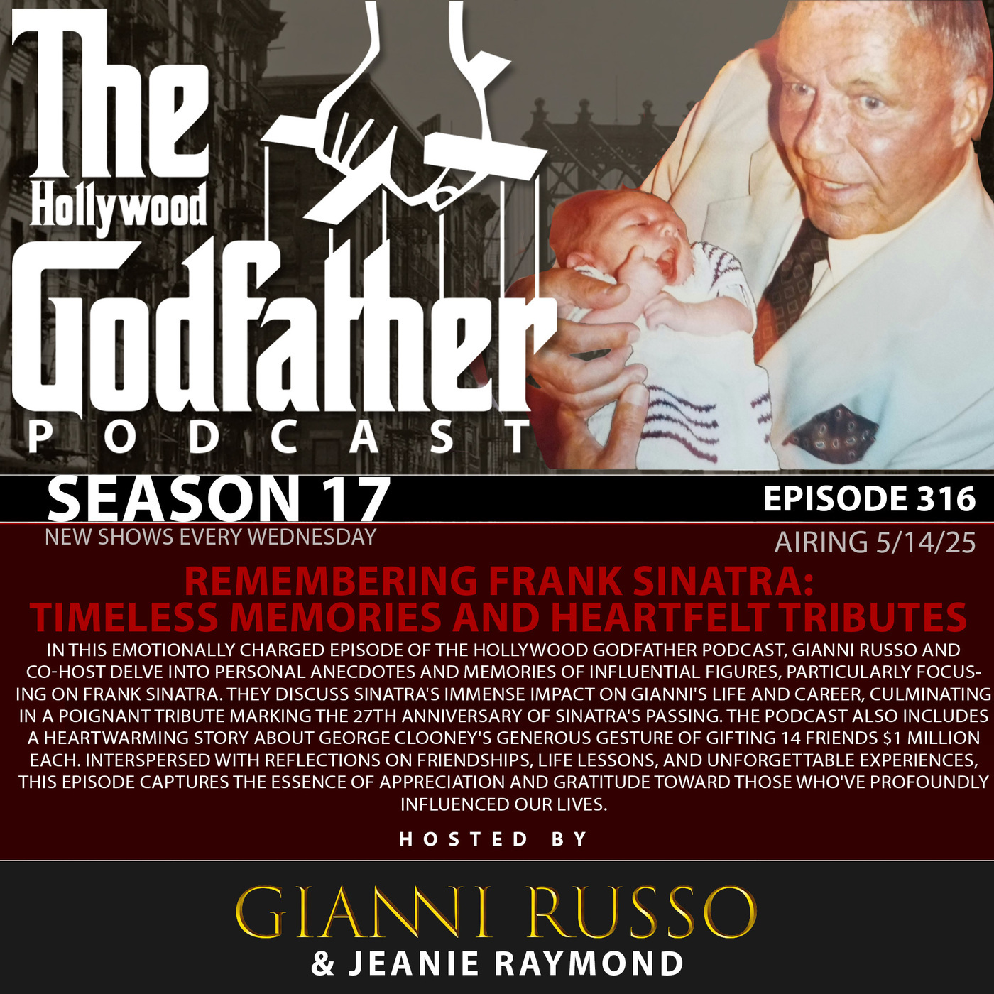 S17|E316: Remembering Frank Sinatra: Timeless Memories and Heartfelt Tributes