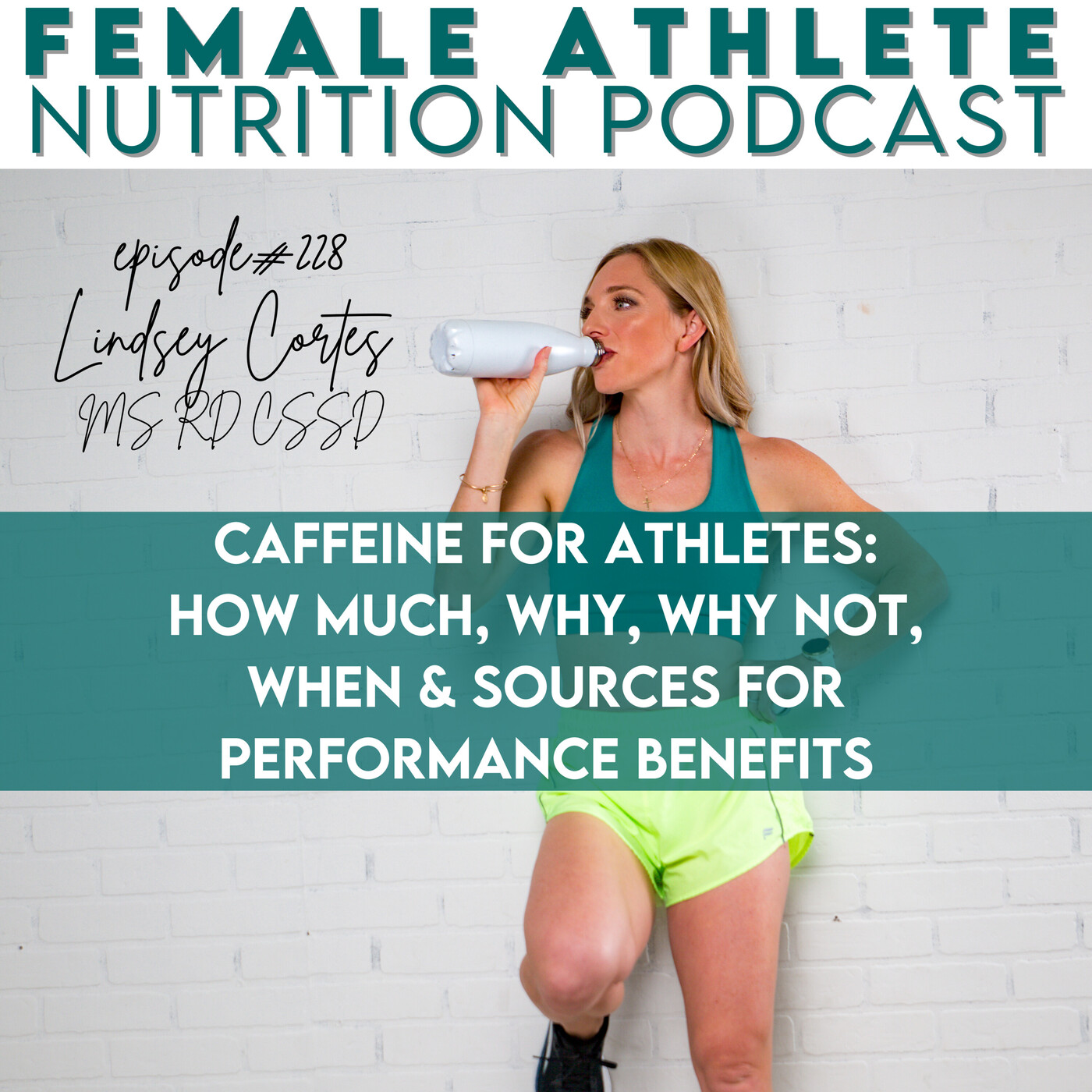 228: Caffeine for Athletes: How Much, Why, Why Not, When & Sources for performance benefits