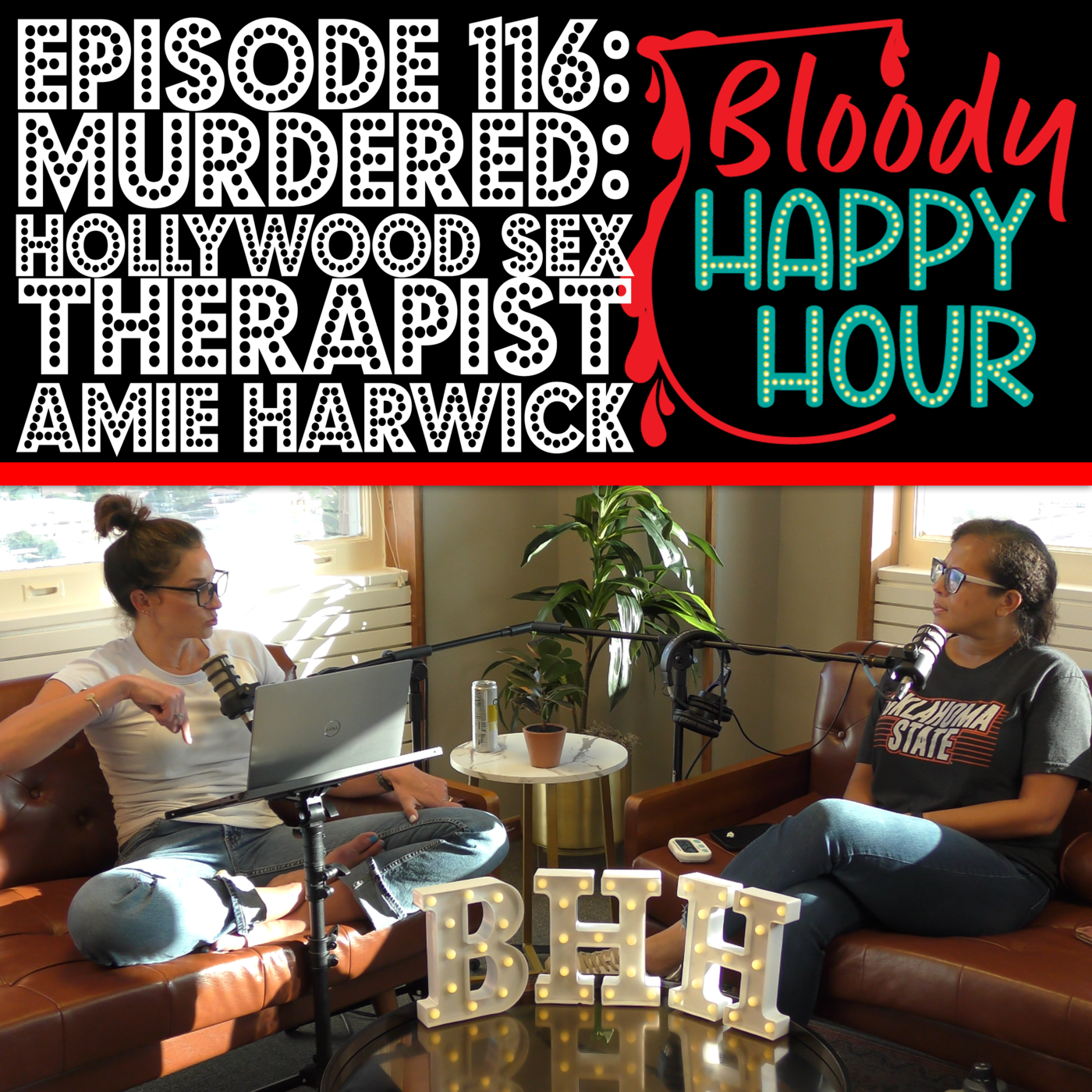 )Episode 116: Murdered: Hollywood Sex Therapist Amie Harwick