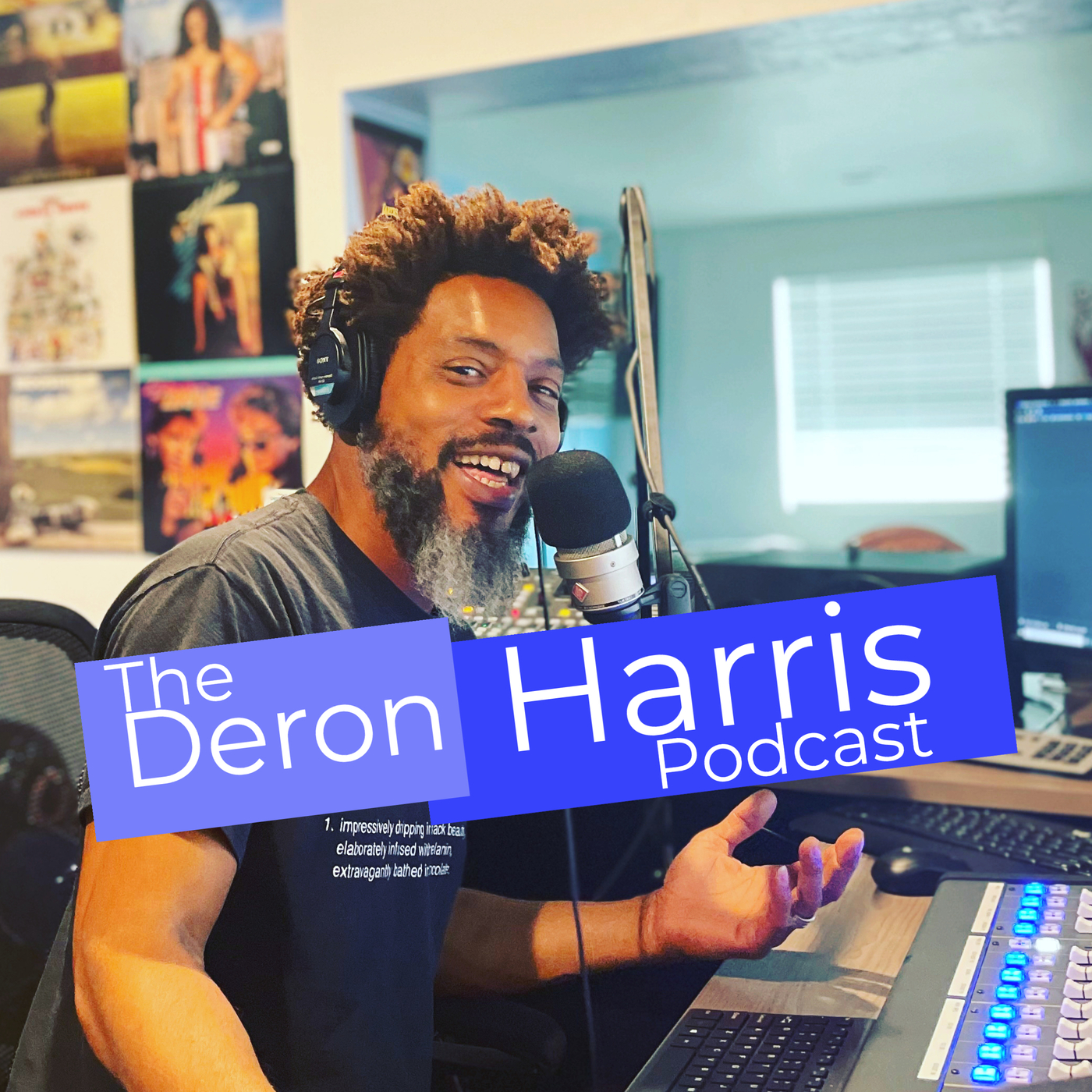 Deron Harris Podcast