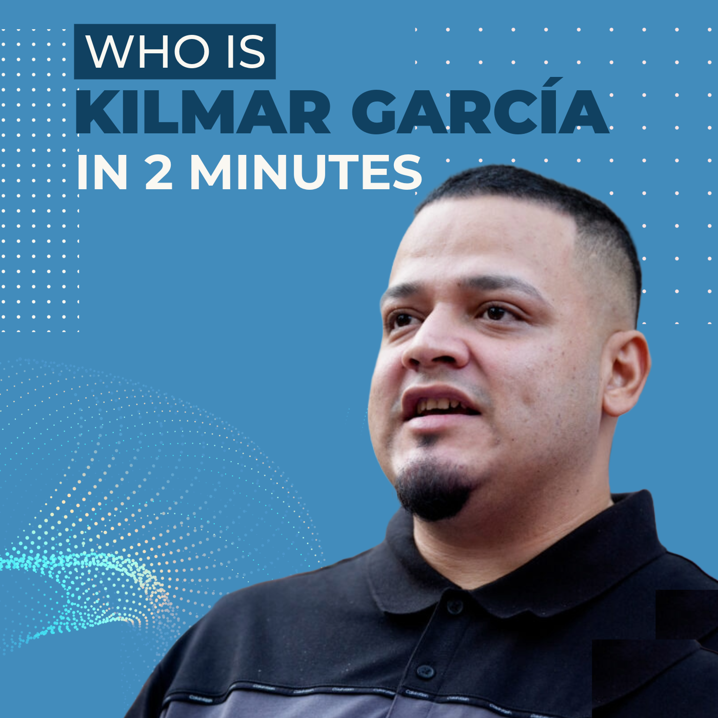 Who is Kilmar García?