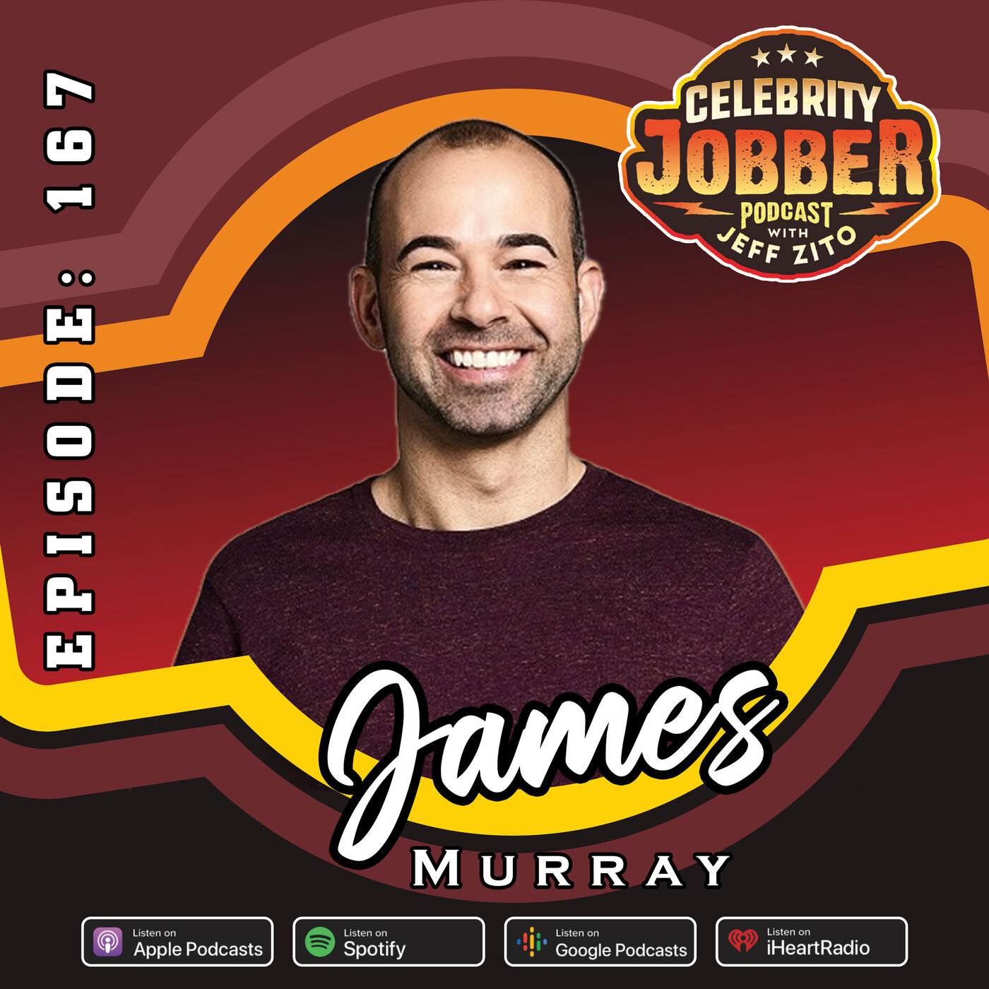 Celebrity Jobber with Jeff Zito - James "Murr" Murray
