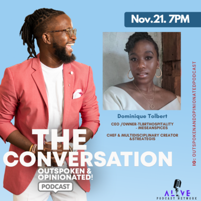  The Conversation: Outspoken & Opinionated