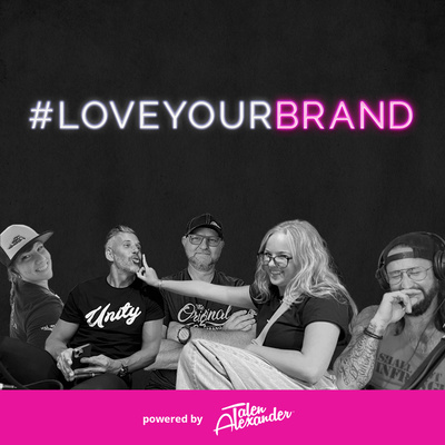LOVE YOUR BRAND