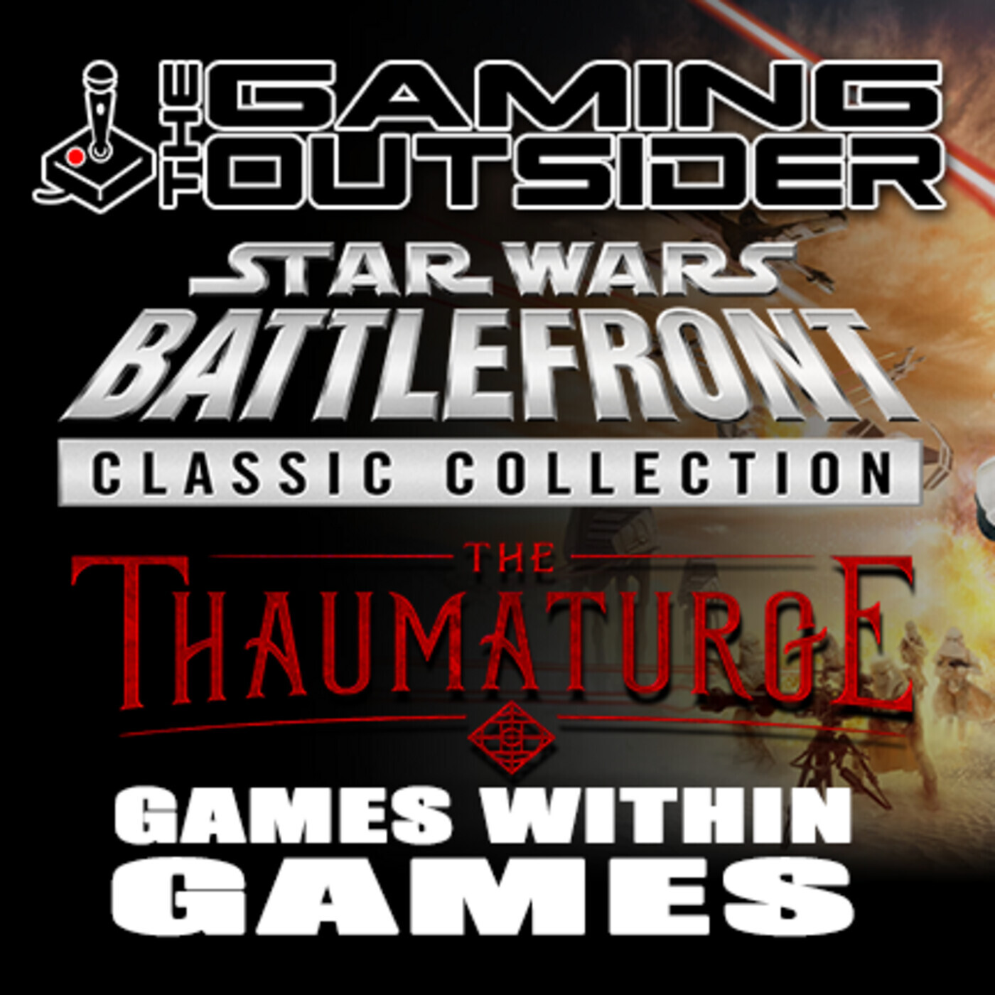 Star Wars: Battlefront: Classic Collection, The Thaumaturge & Games Within Games